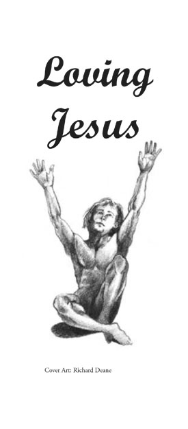 Loving Jesus Brochure by Park Praise Publications